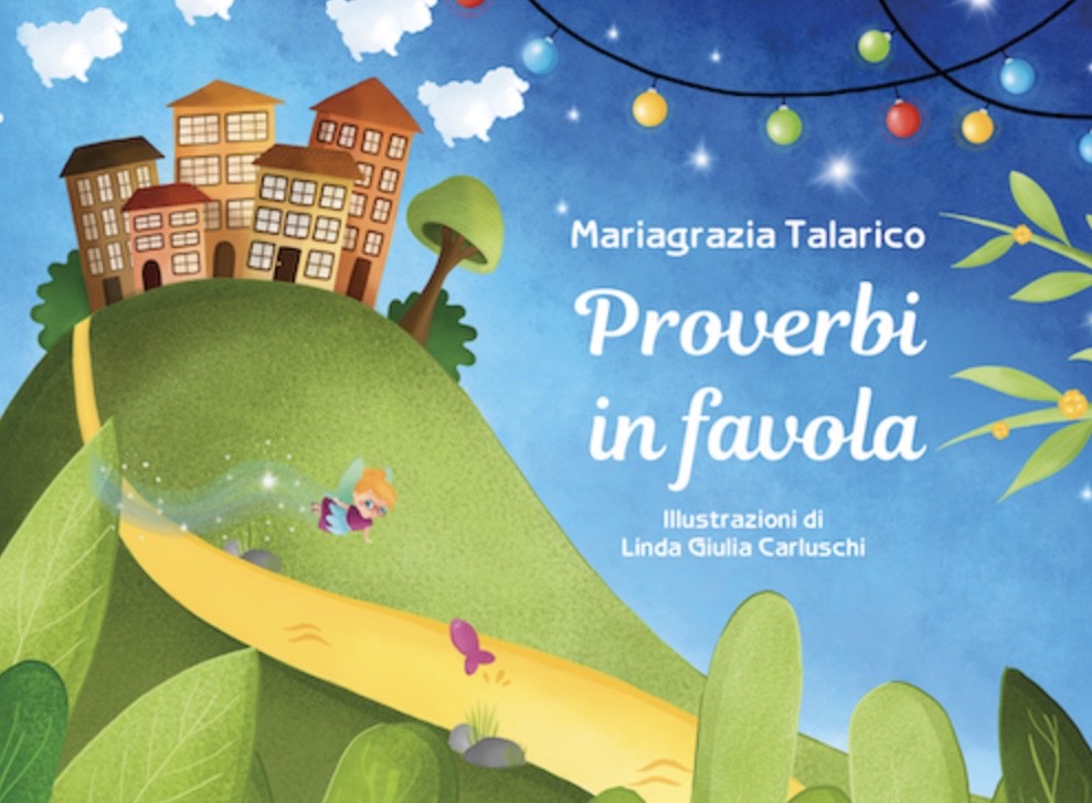proverbi in favola - scrittura del benessere - Mariagrazia Talarico